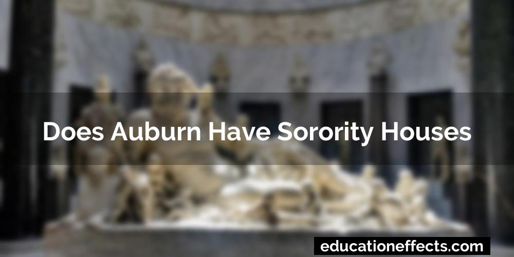 Does Auburn Have Sorority Houses