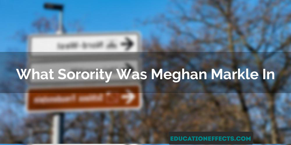 What Sorority Was Meghan Markle In